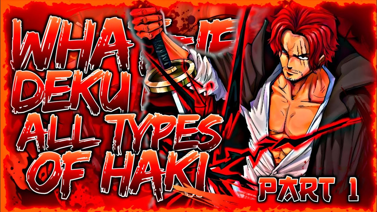 THE CONQUEROR! | What If Deku Had All Types Of Haki? | PART 1 | MHA FANFICTION