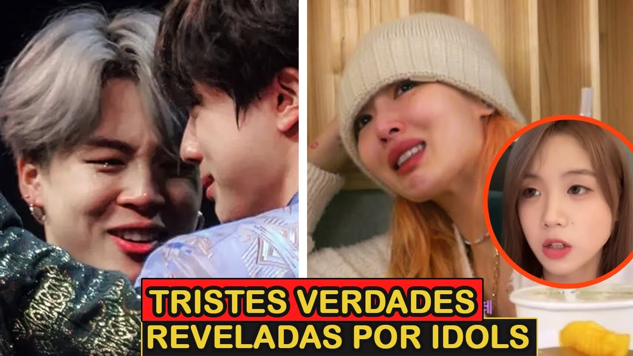 TRISTES VERDADES REVELADAS POR IDOLS