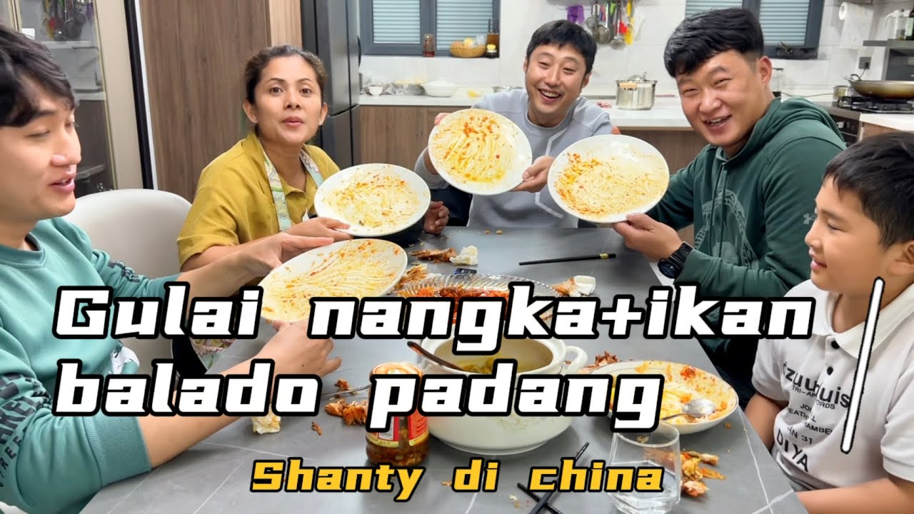 MASAK GULAI NANGKA DAN IKAN BALADO PADANG,LIHAT KELUARGA CHINA KU MAKAN SAMPAI TAK TERSISA