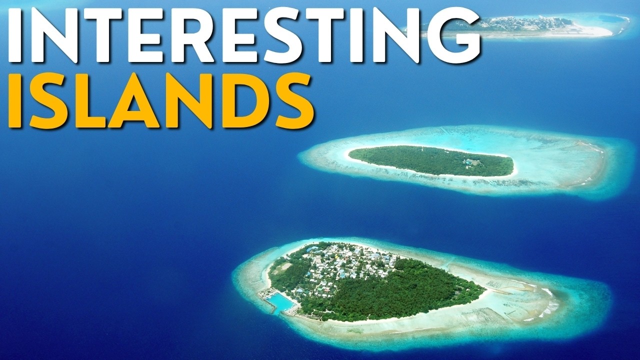 52 Minutes of Interesting Islands Around the World
