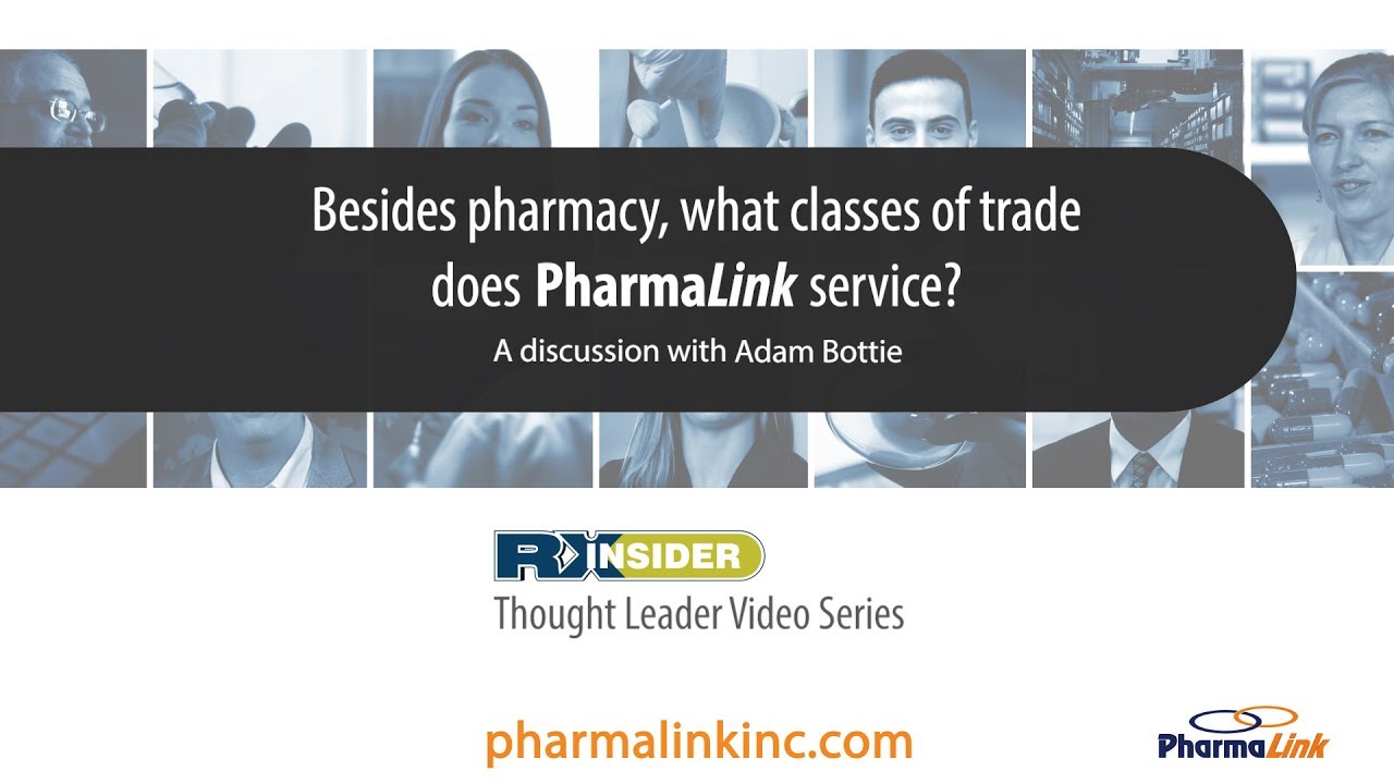 Besides pharmacy, what classes of trade does PharmaLink service? | Adam Bottie | PharmaLink