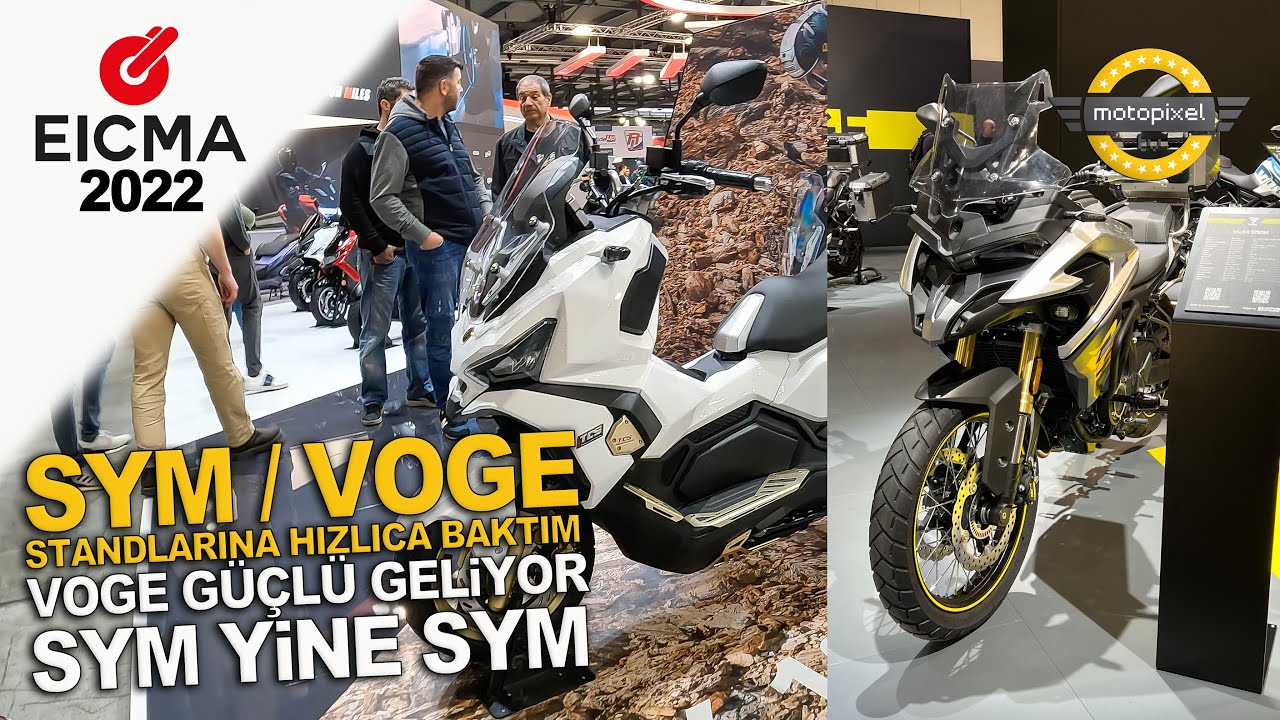 Eicma'da İlginç 2 Stand! Sym ve Voge / Voge İyi Geliyor