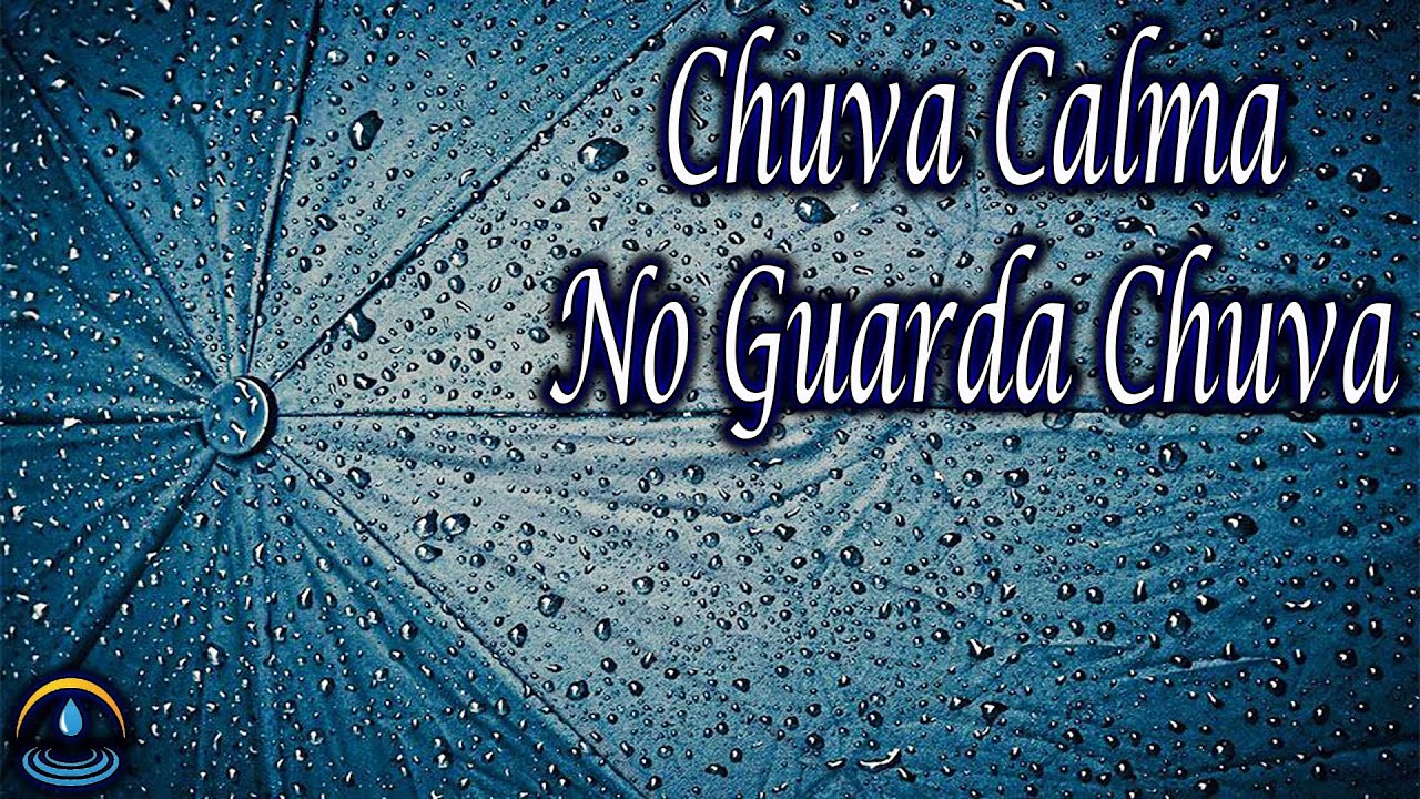 Som De Chuva Calma No Guarda Chuva (Dormir e Relaxar)