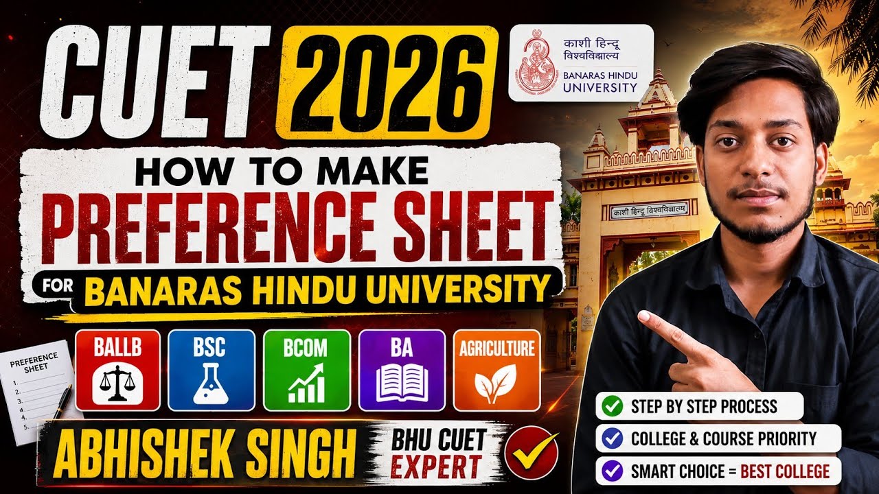 CUET 2026: How to Make BHU Preference Sheet | BA LLB, BSc, BCom, BA & Agriculture#bhu#counselling