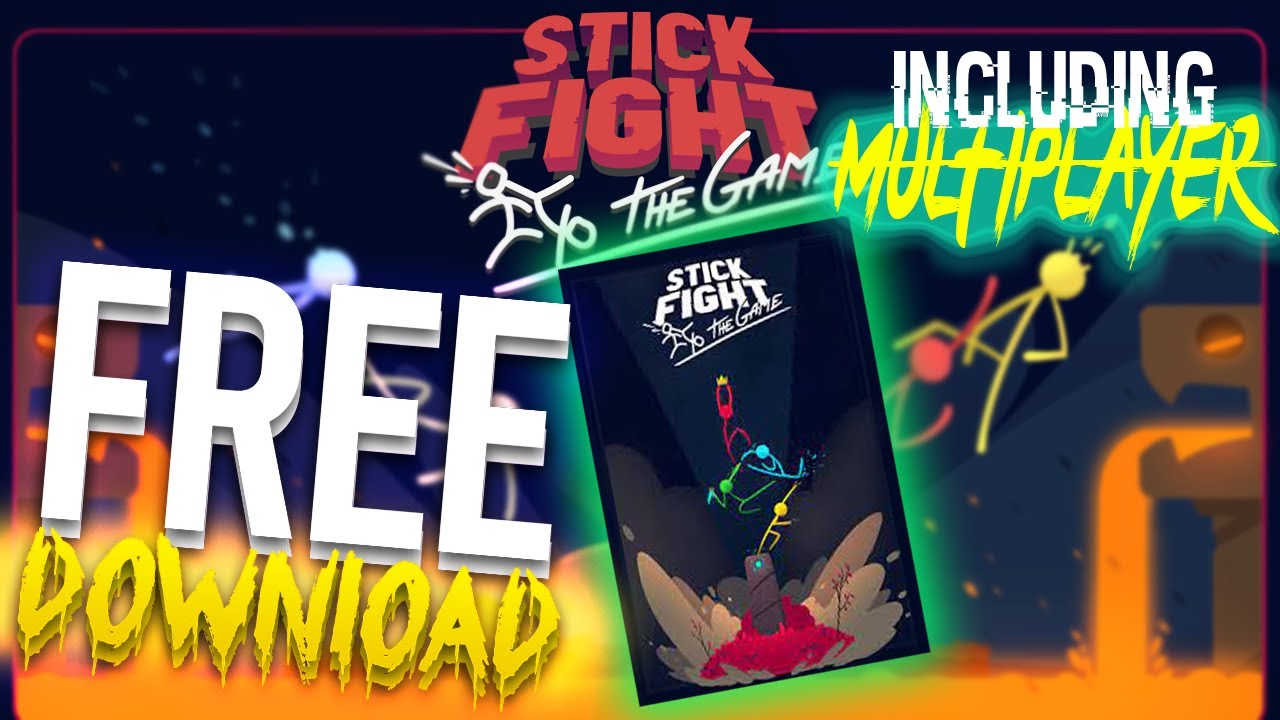 HOW TO DOWNLOAD STICK FIGHT THE GAME INCL. MULTIPLAYER FOR FREE *WORKING 2021*