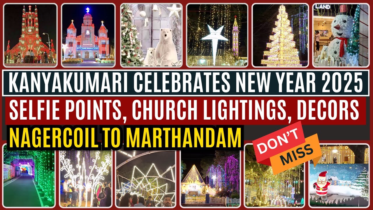 2025 New Year celebrations in Kanyakumari 🎅 Nagercoil to Marthandam SELFIE Points, Decors, Lightings