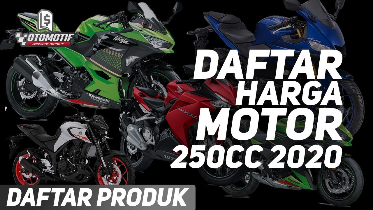 Harga Motor Sport 250cc 2020! Yamaha MT 25 Termurah, Kawasaki ZX25R Termahal!