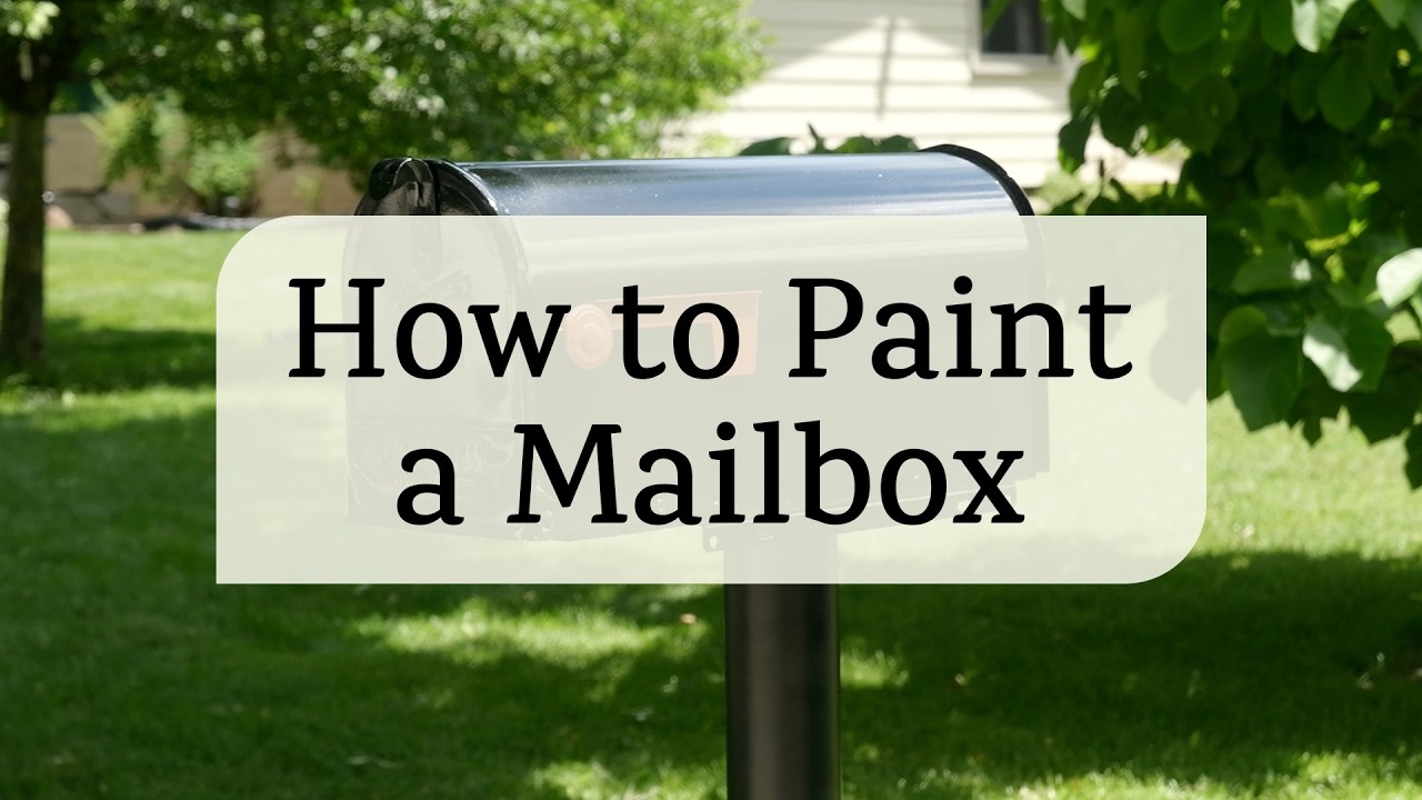 How to Paint a Mailbox
