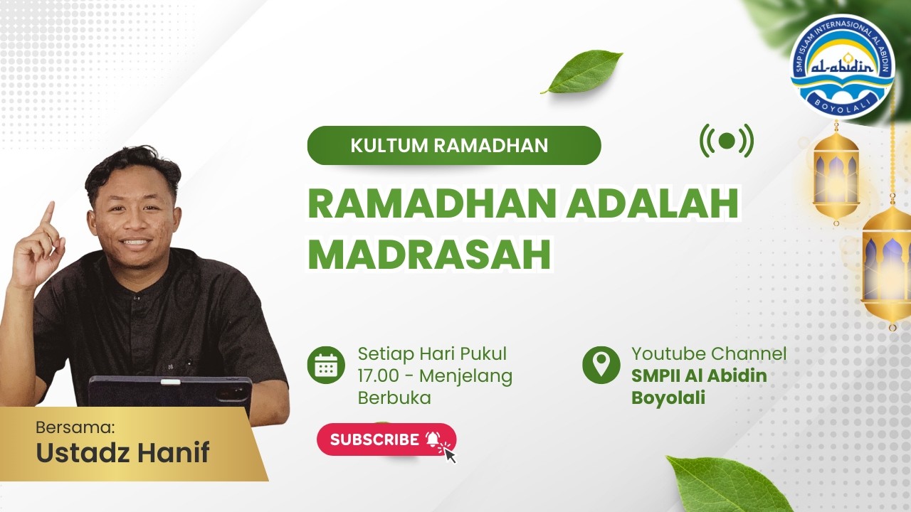 Episode 4 | Ramadhan adalah Madrasah oleh Ustadz Hanif