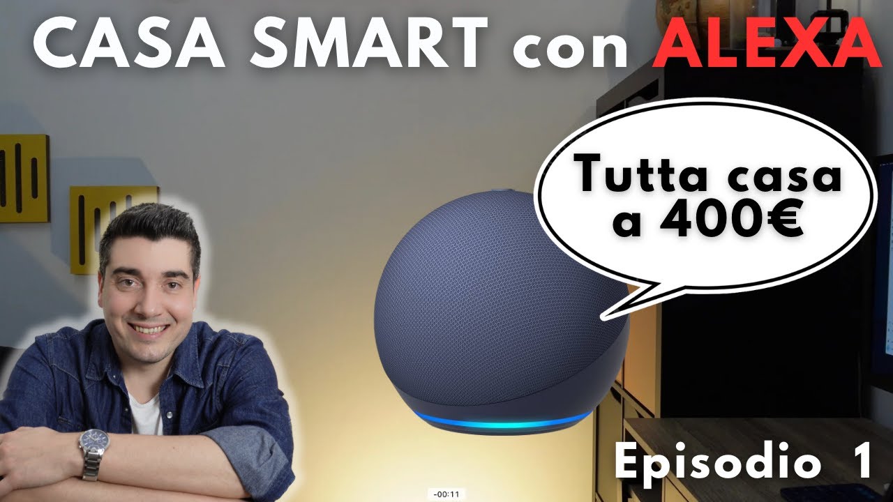 Da 0 a casa SMART con ALEXA - I primi passi