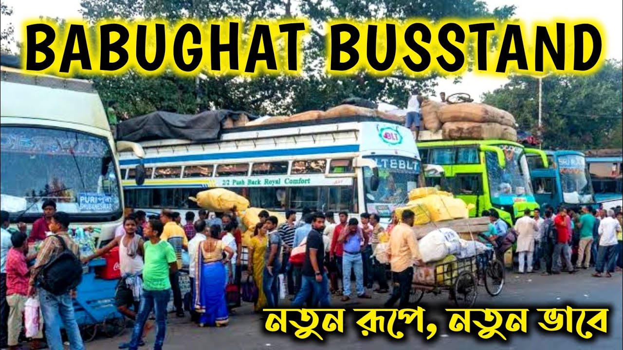 Babughat Bus Stand Kolkata || New Looks & Updates