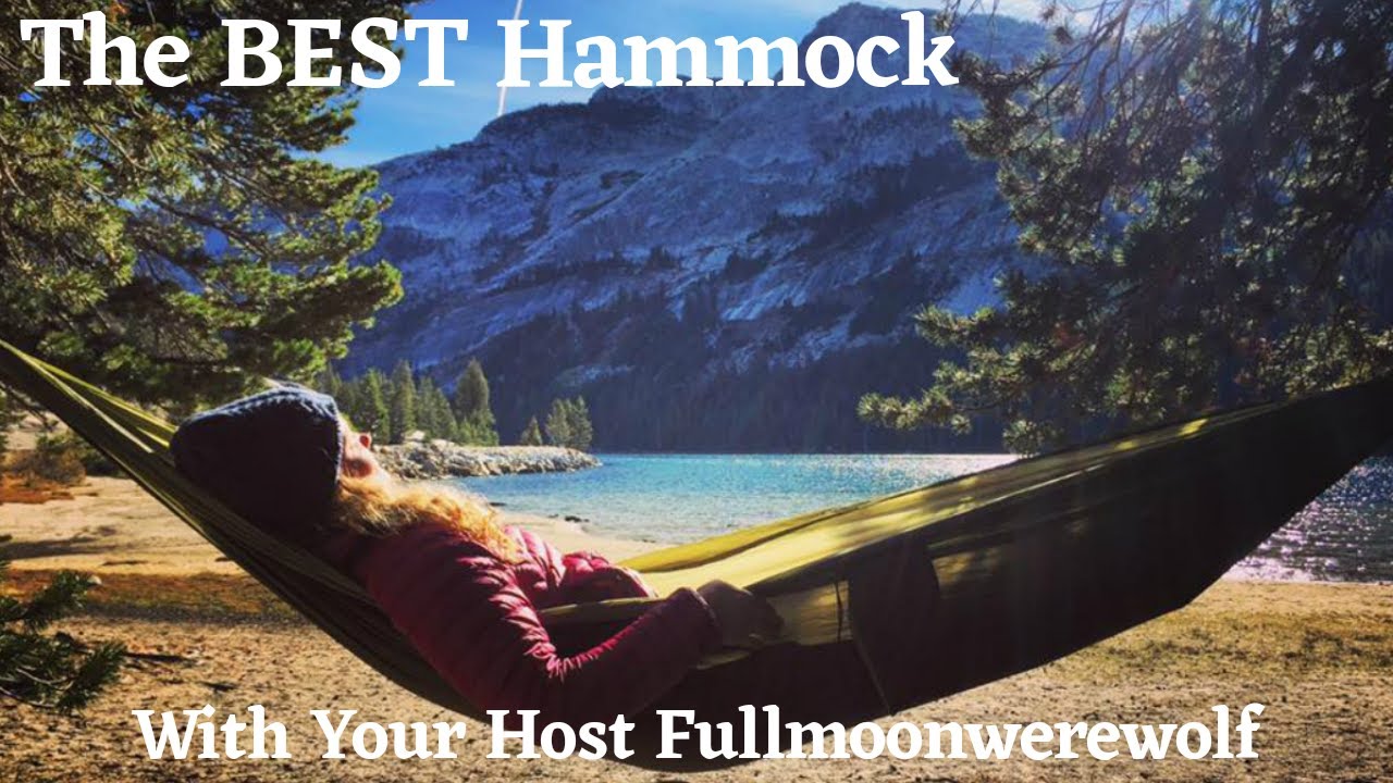 The BEST Hammock with your host FULLMOONWEREWOLF(Ep.7)