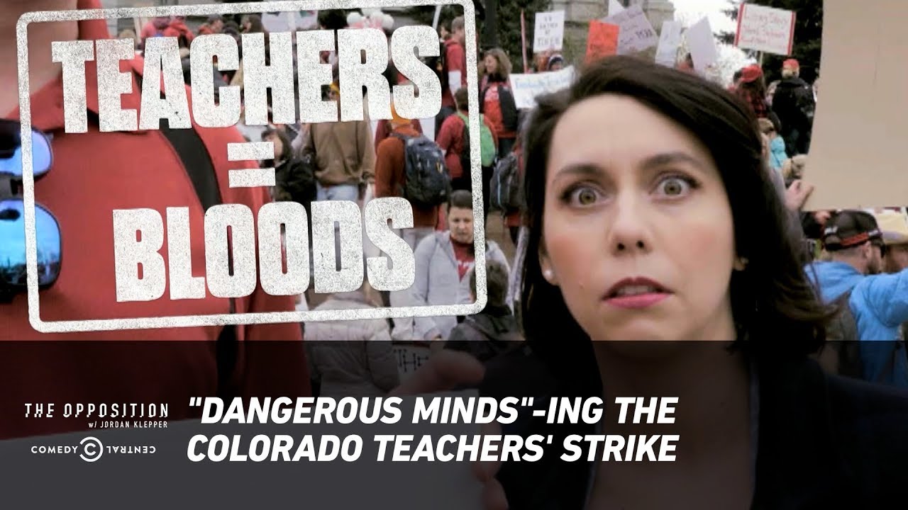 "Dangerous Minds"-ing the Colorado Teachers' Strike - The Opposition w/ Jordan Klepper