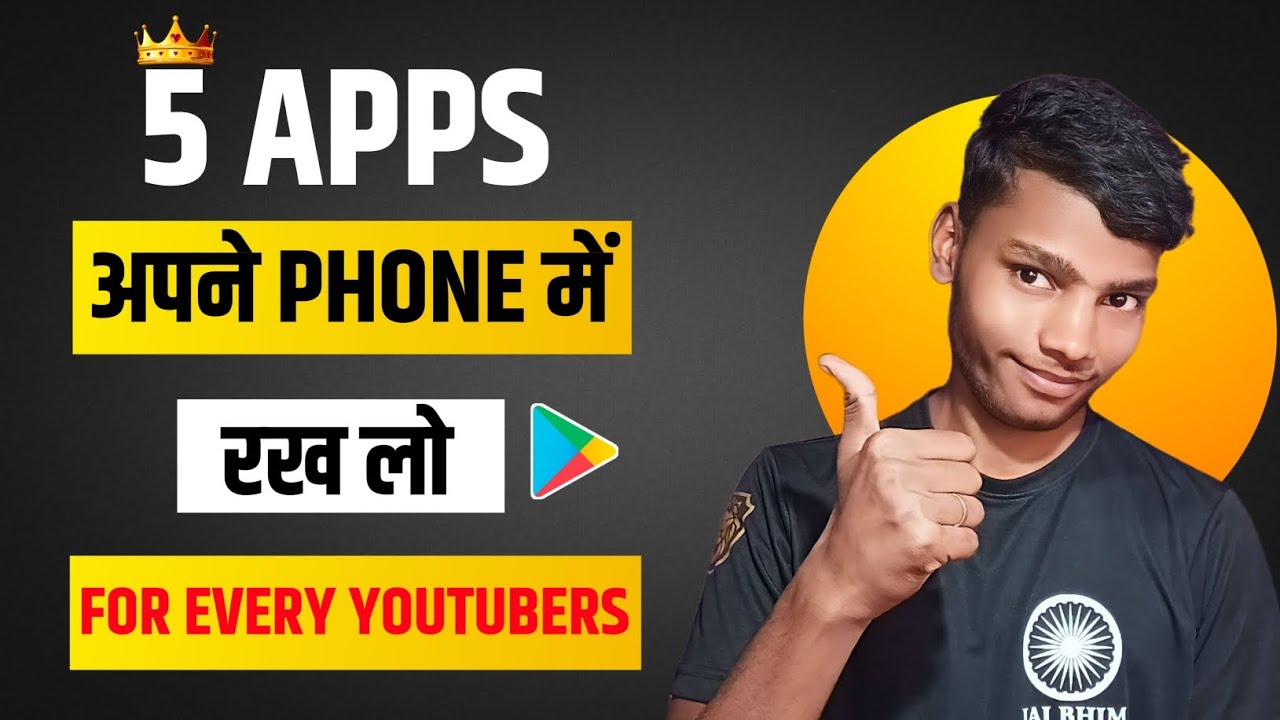 Youtubers Ke Liye Top 5 Applications !!