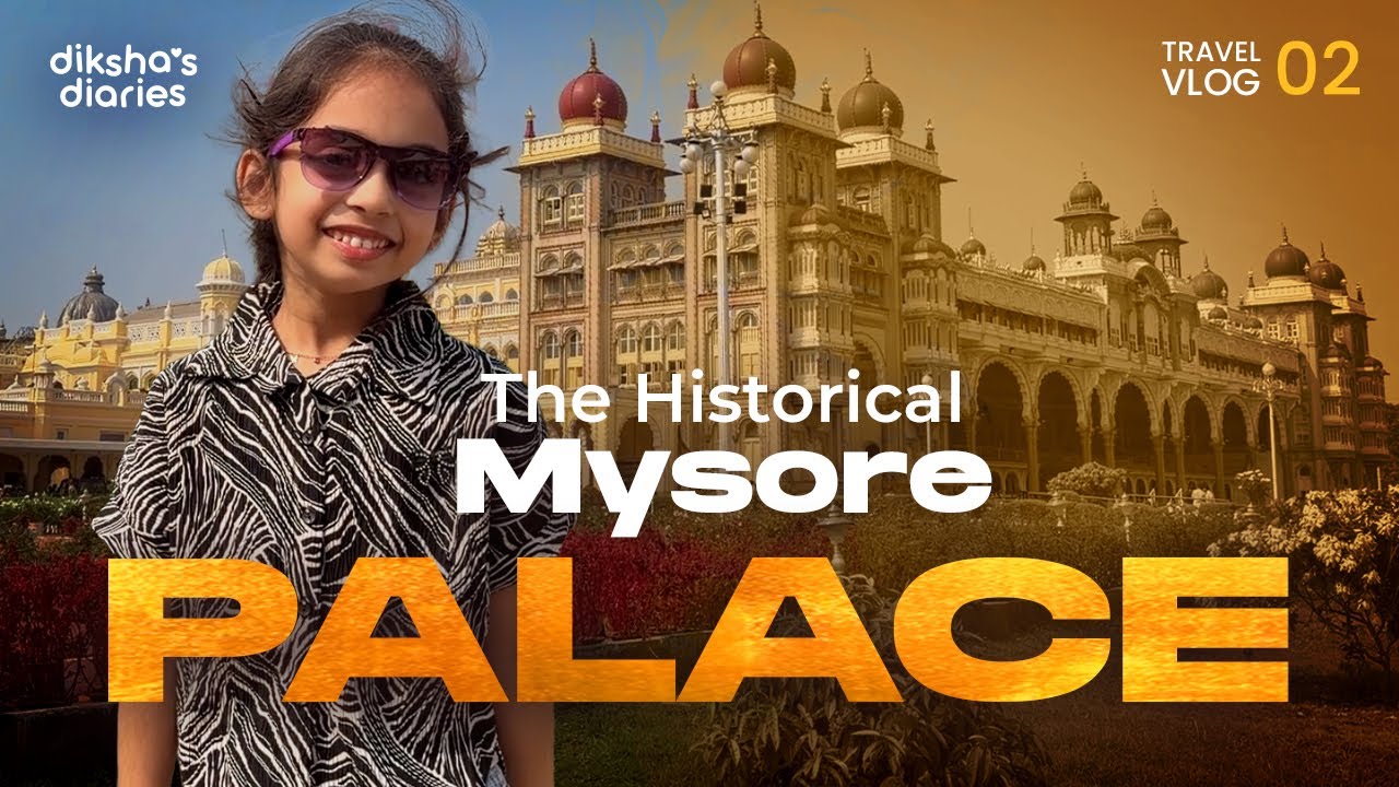 Mysore Palace Tour | Kids Travel Vlog 2 | Dikshas diaries  | First Historic Travel Experience
