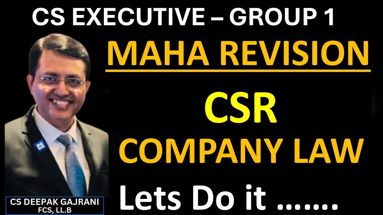 Company Law Maha Revision - CSR #companylaw #csclasses #csexams #icsiexam #icsi #csexecutiveclasses