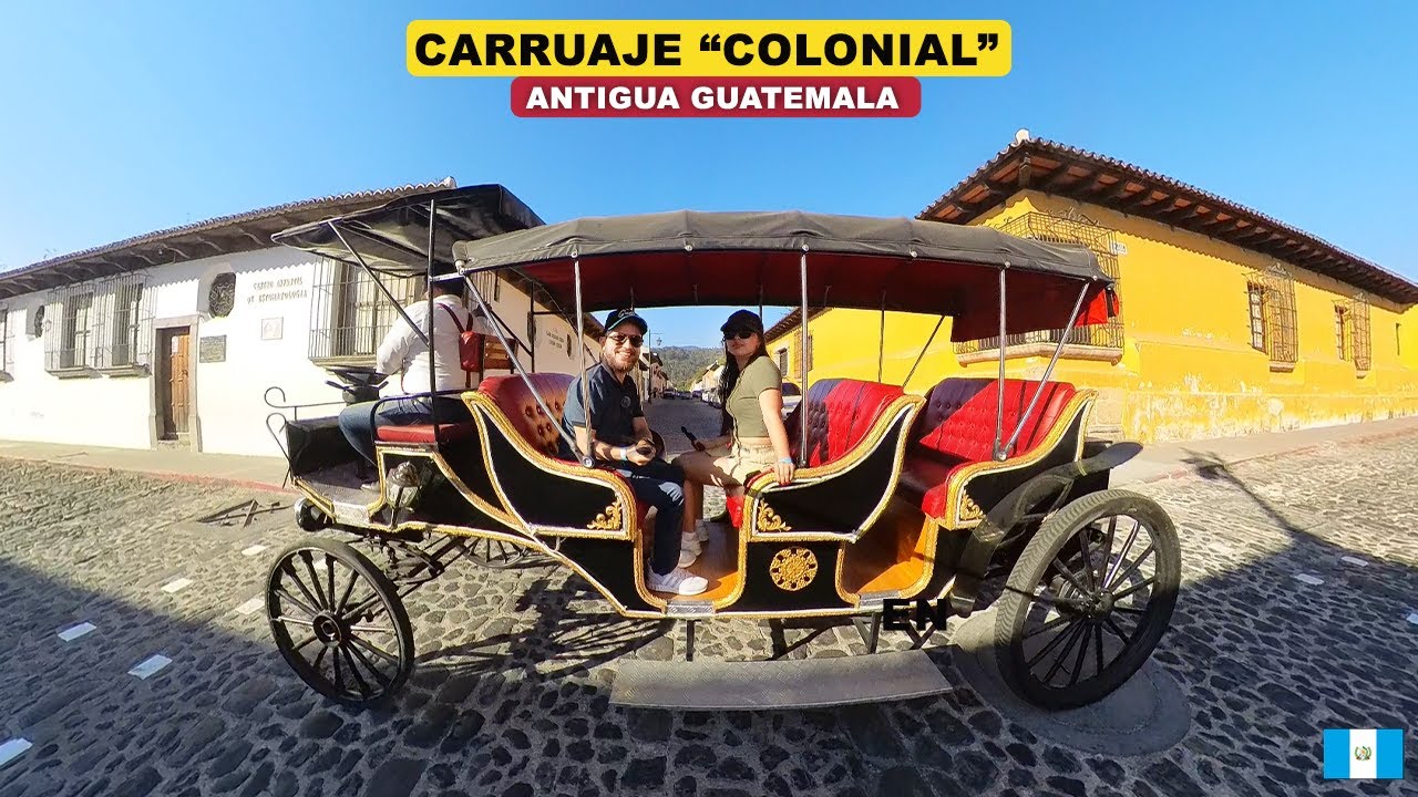 ¡Nueva Atracción en Antigua Guatemala! - Carruaje 