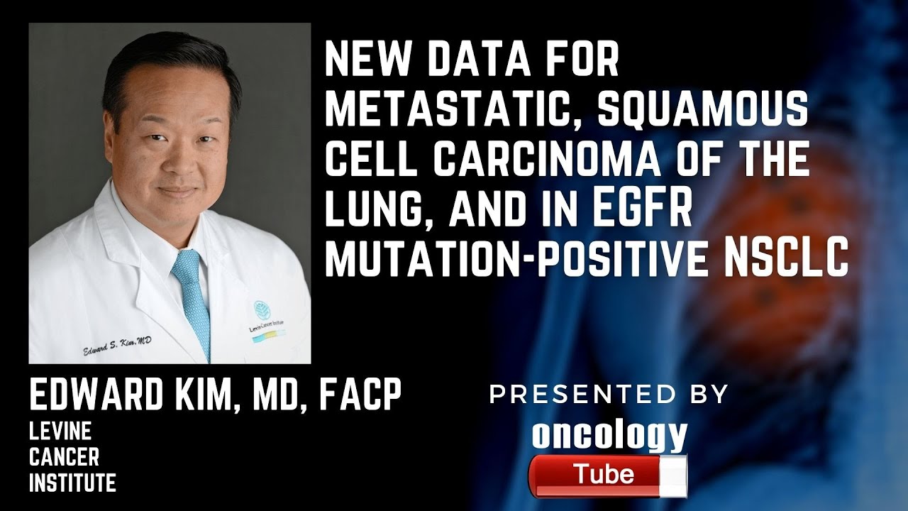 New Data For In Metastatic, Squamous Cell Carcinoma Of The Lung