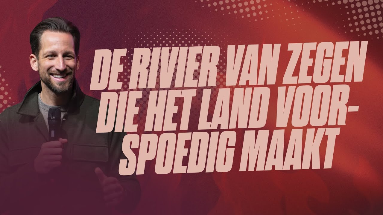 De Rivier van Zegen die het Land Voorspoedig maakt | Arise & Shine 2025 | Avond 4 | Ben Kroeske