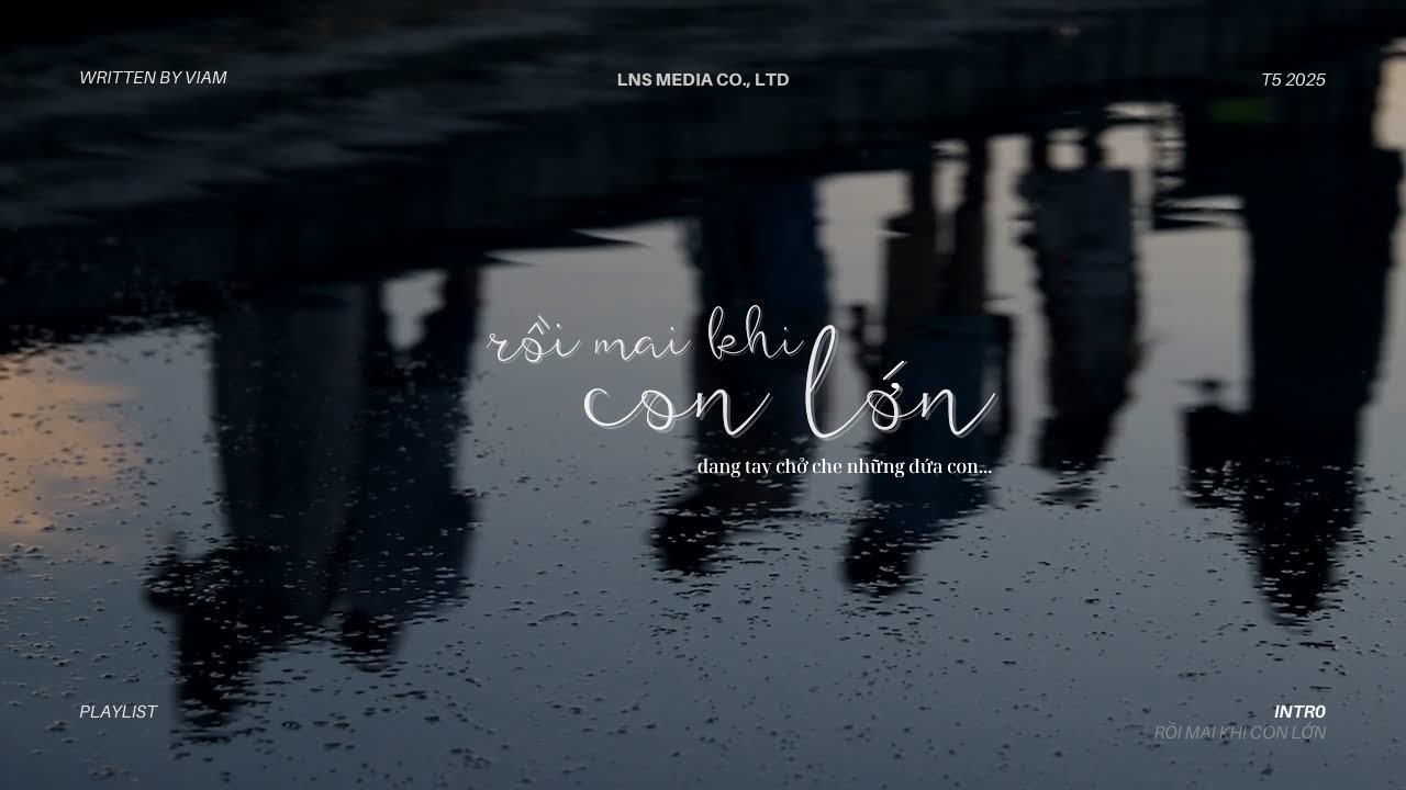 PLAYLIST. Rồi Mai Khi Con Lớn | ViAM Best Collection