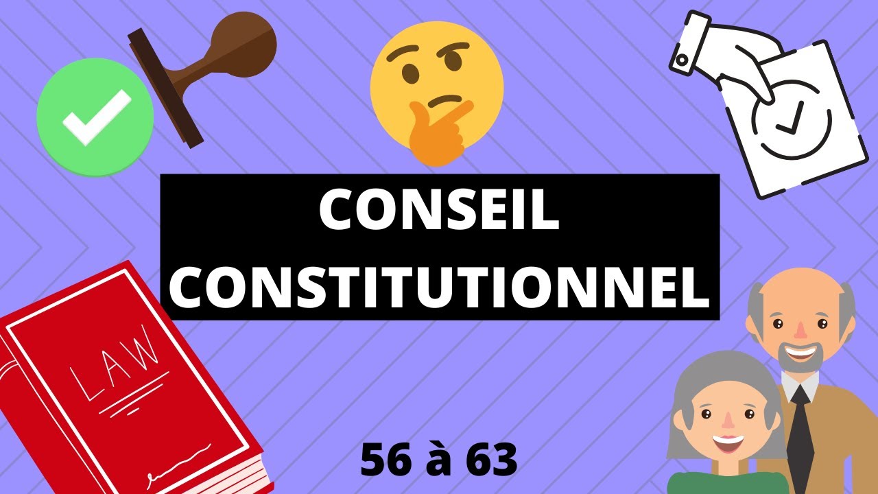 Le conseil constitutionnel - Droit constitutionnel
