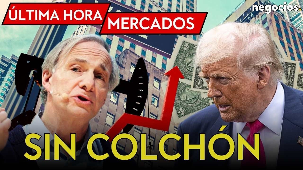 &Uacute;LTIMA HORA MERCADOS | Wall Street pierde su colch&oacute;n: bonos y petr&oacute;leo suben y Dalio lanza la alerta