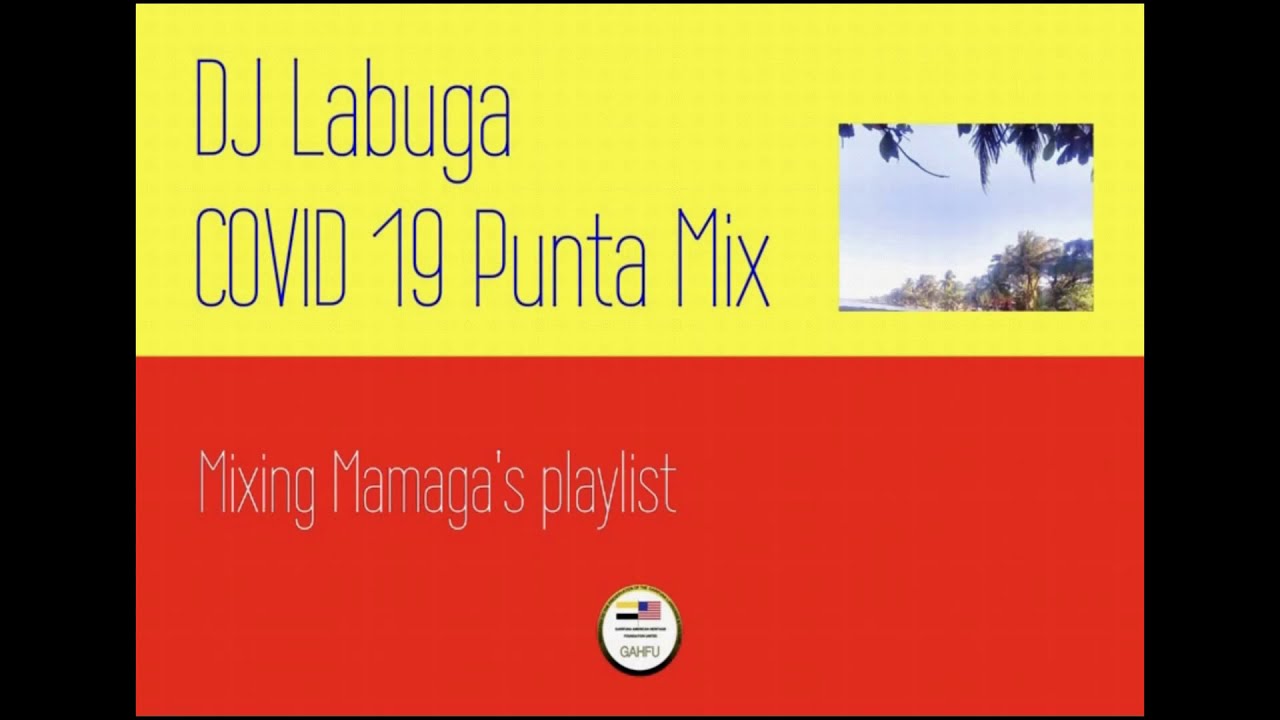 DJ Labuga's COVID 19 (Best Punta Mix)