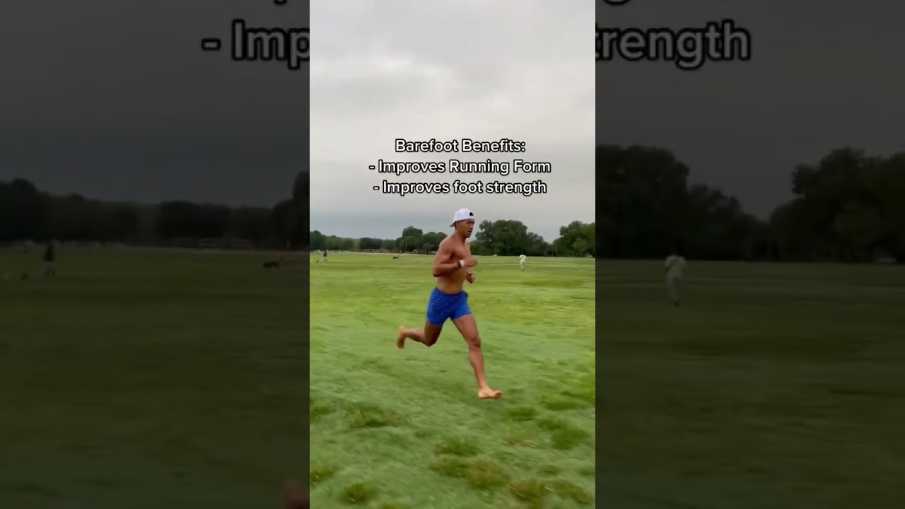 Why I Run Barefoot and what are the Benefits?