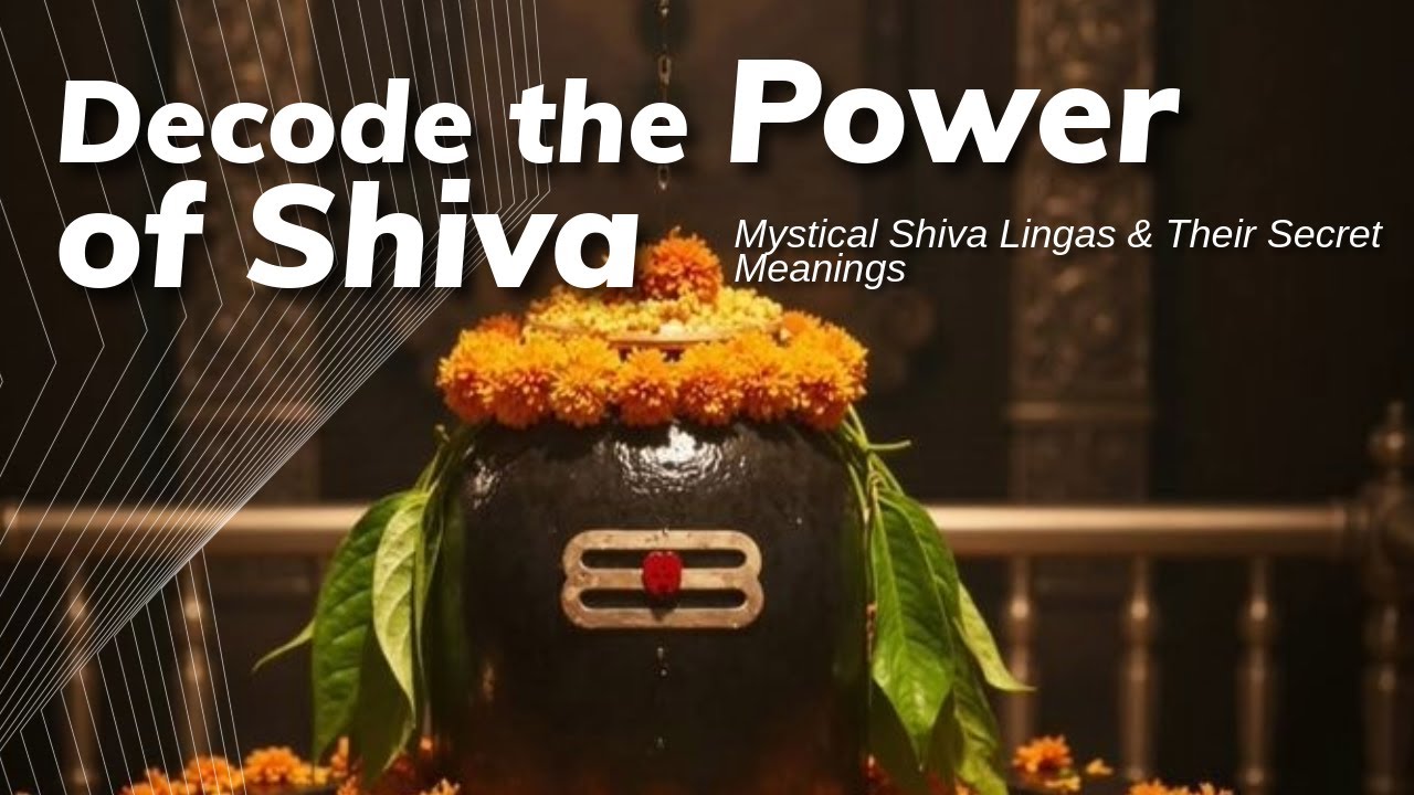 Divine Forms of Shiva Linga Explained | Ancient Symbols of Cosmic Power @Jothishi