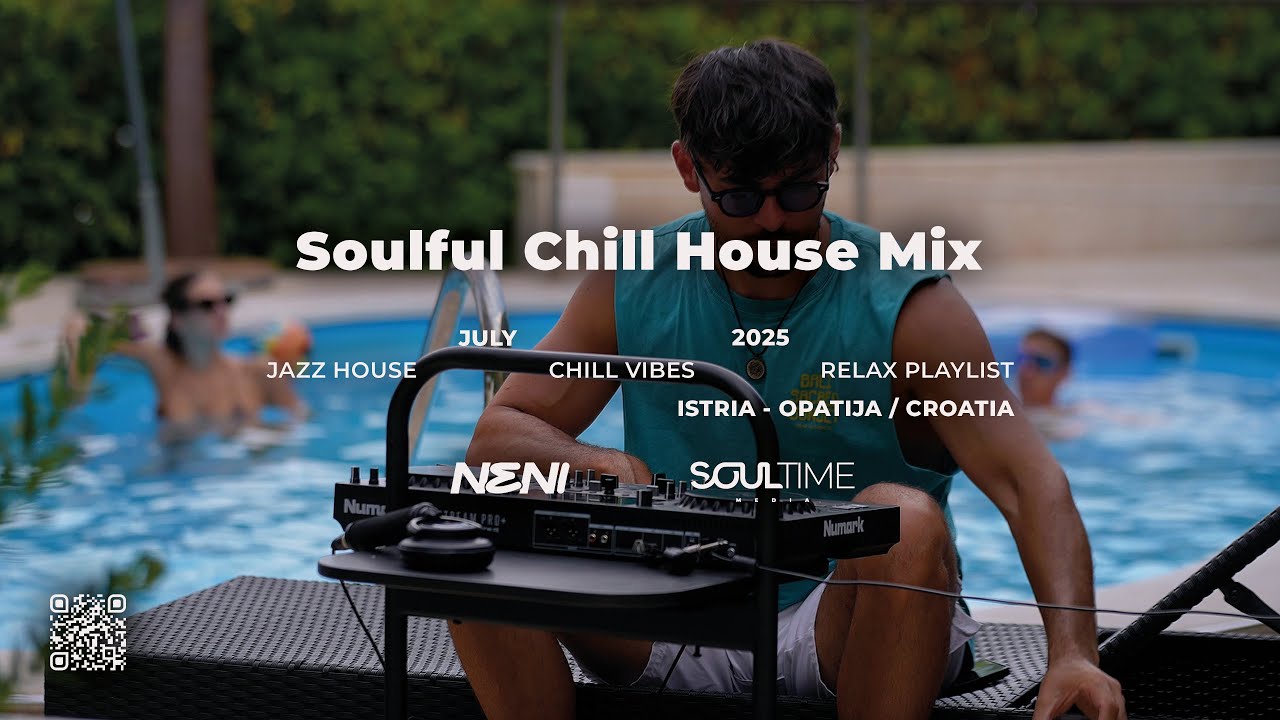 Soulful Chill House Mix 2025 | Relaxing Playlist by Neni