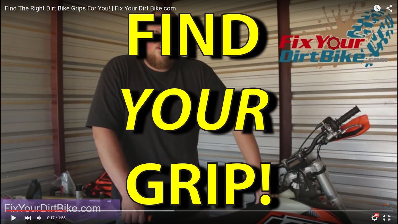 Find The Right Dirt Bike Grips For You! | Fix Your Dirt Bike.com