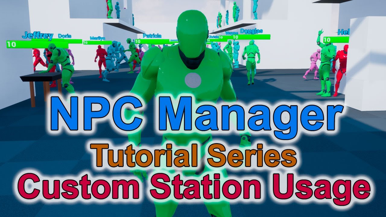 NPC Manager - Tutorial Series - Customizing Station Usage