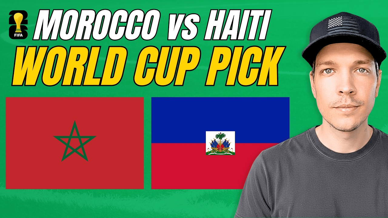 Morocco vs Haiti Prediction Today | World Cup Picks & Best Bets | August Young