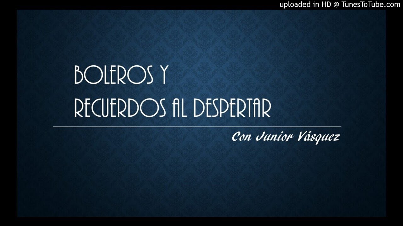 Boleros y recuerdos 29/03/20 parte 1