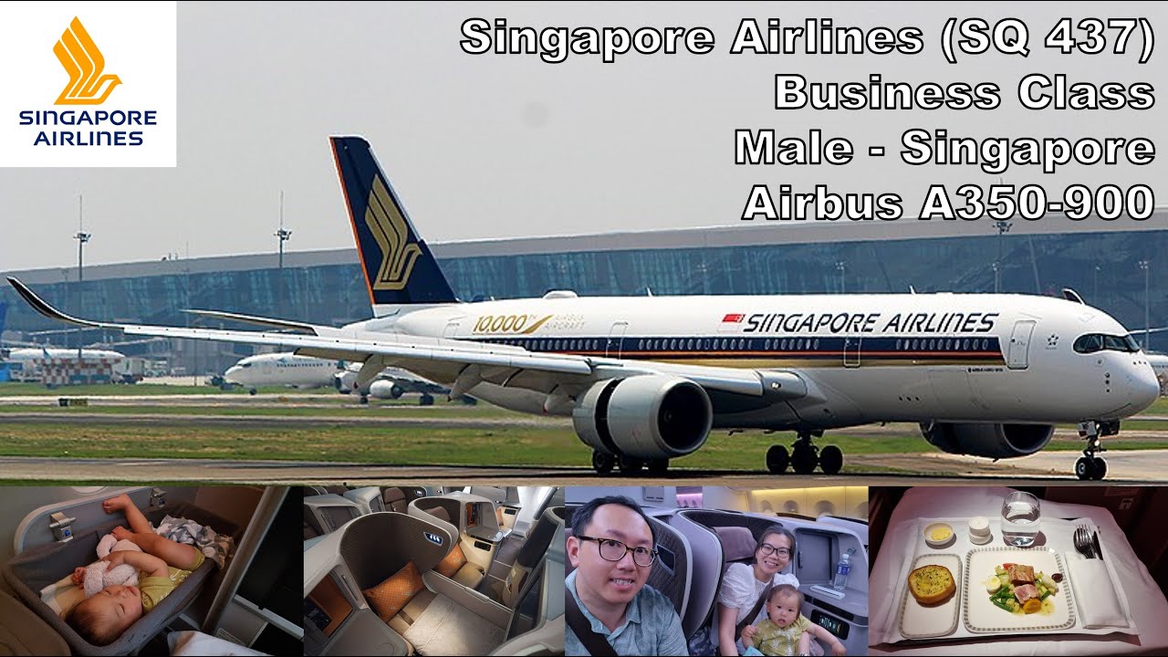 Singapore Airlines Regional Business Class (Jan 2024) - Male to Singapore (SQ 437) - A350-900