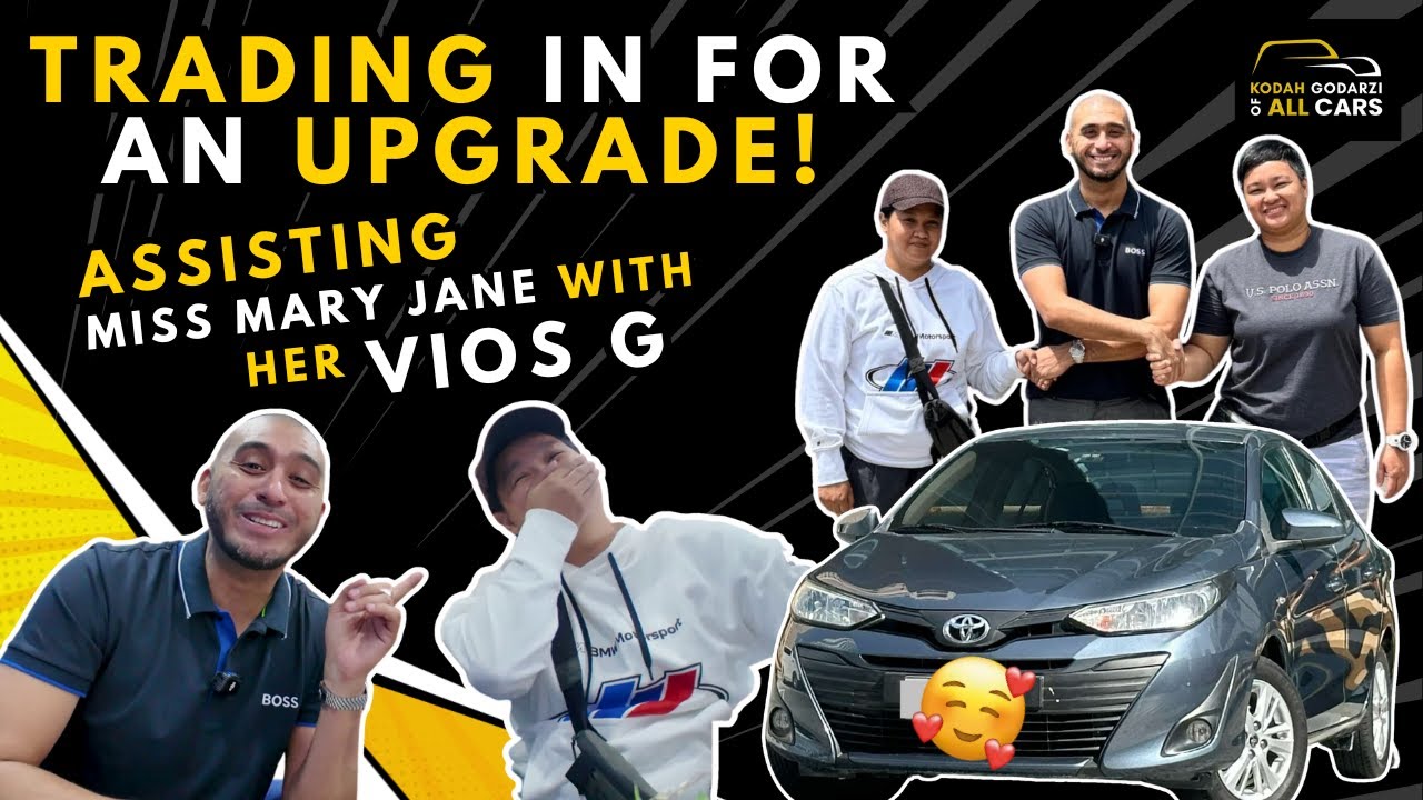 Upgrading with Ease: Miss Mary Jane Sells Her Vios G for a Fresh New Car!
