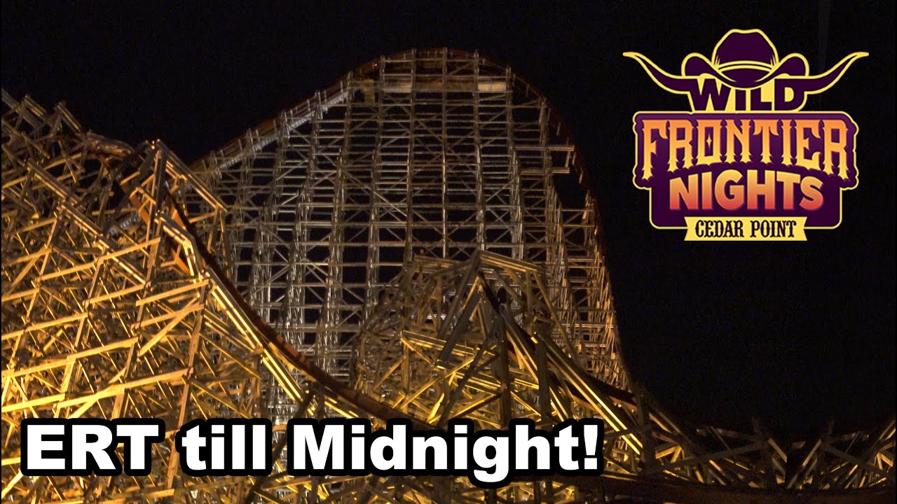 Marathoning Steel Vengeance & Maverick till Midnight! ERT at Cedar Point Wild Frontier Nights 2022