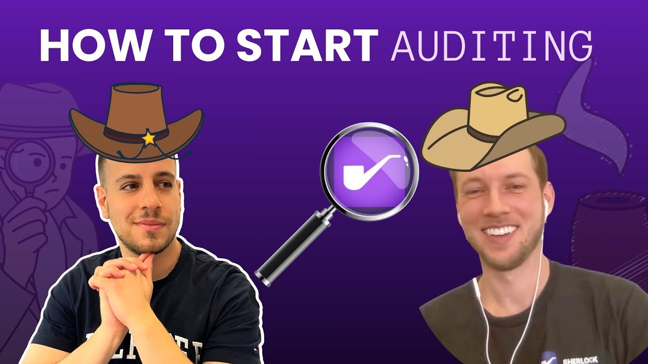How to Start Auditing: Tips from Sherlock Co-Fournder Himself