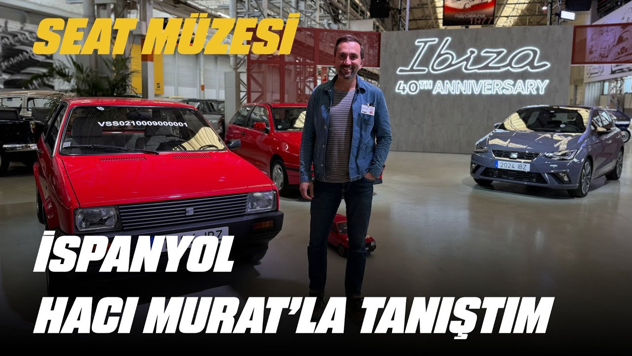 İspanyol Hacı Muratla tanıştım -Seat Müzesi
