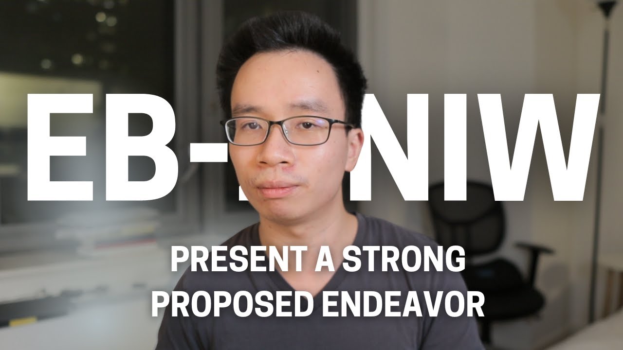 Want to present a strong EB2 NIW proposed endeavor?