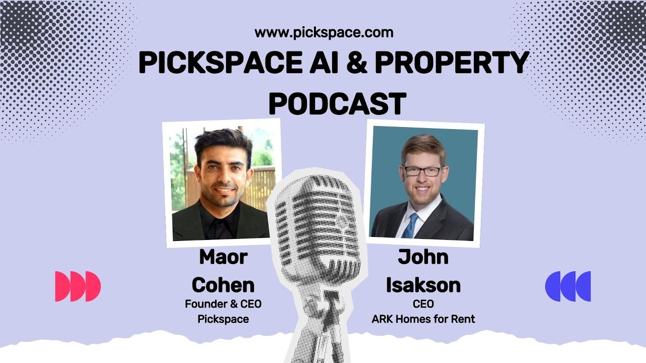 Ep 4 How ARK Homes is Building 30,000+ BTR Units with Tech & Discipline | PickSpace AI Podcast