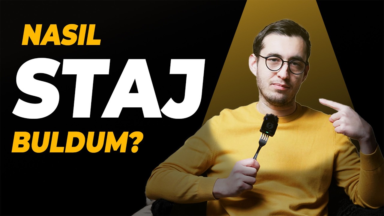 Neden Staj Bulamıyorsun? (benim yüzümden)