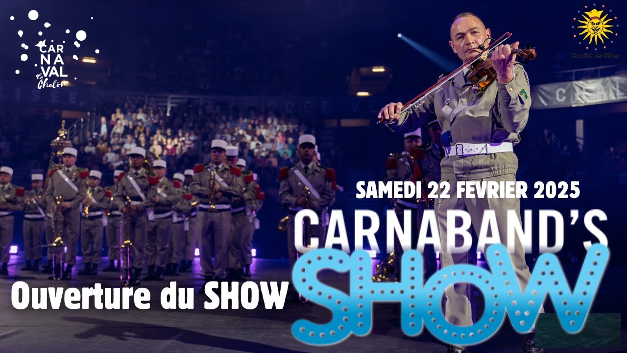 OUVERTURE DU SHOW // CARNABAND'S SHOW 2025