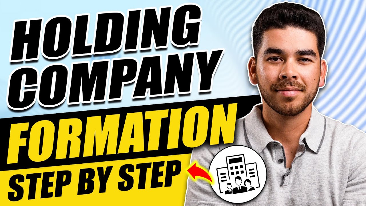 How to Form a Holding Company (Step-by-Step)