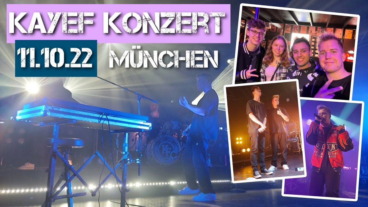 Kayef Konzert München 11.10.2022 ❤🎶❤