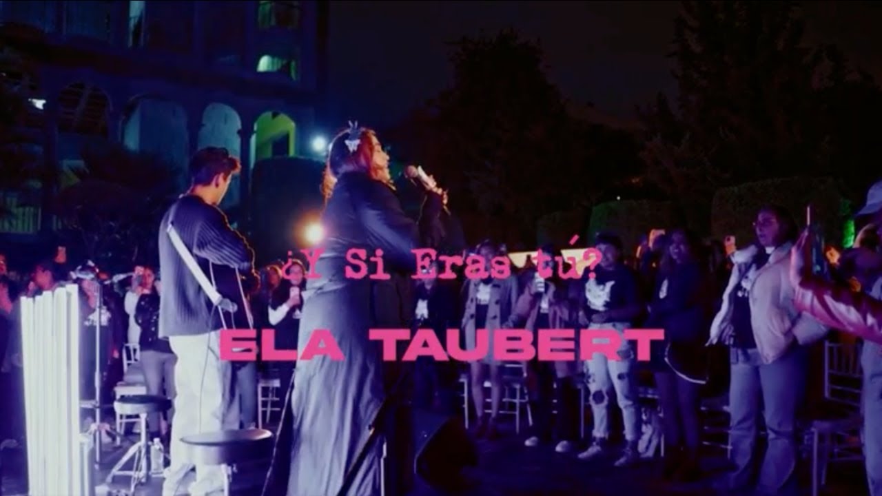 Ela Taubert - ¿Y Si Eras Tú? (Nuestro Refugio / En Vivo Desde CDMX)