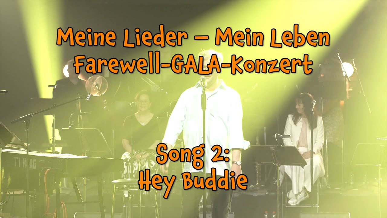 Hey Buddie (02) // Meine Lieder – Mein Leben // Reinhard Horn Farewell-GALA-Konzert