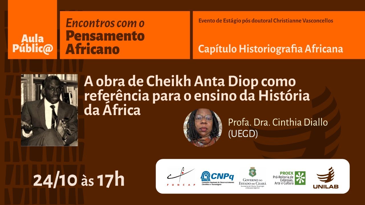 A OBRA DE CHEIKH ANTA DIOP COMO REFERÊNCIA PARA O ENSINO DA HISTÓRIA  DA ÁFRICA