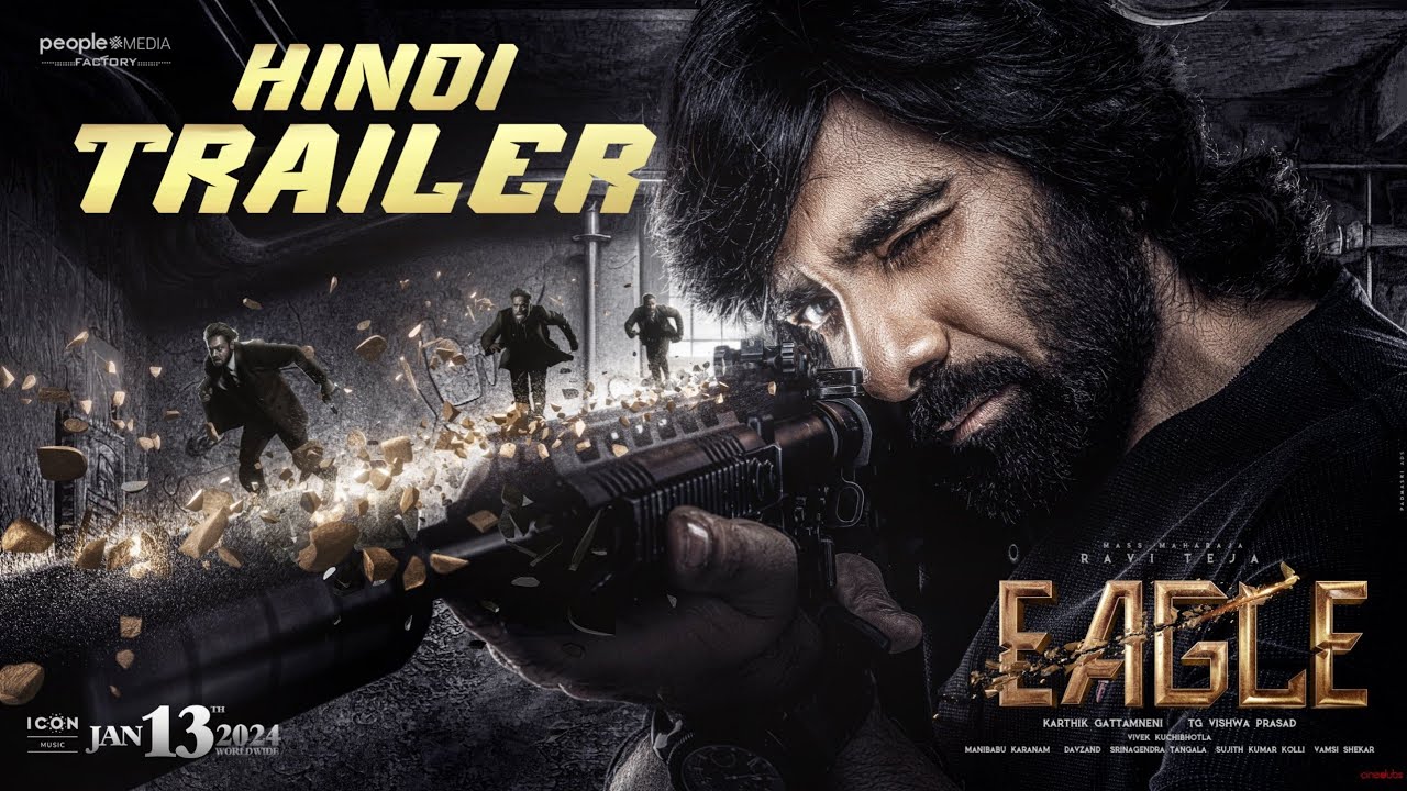 Eagle Official Hindi Trailer| Ravi Teja Eagle Movie Trailer | Sahadev Trailer | Eagle Hindi Dubbed