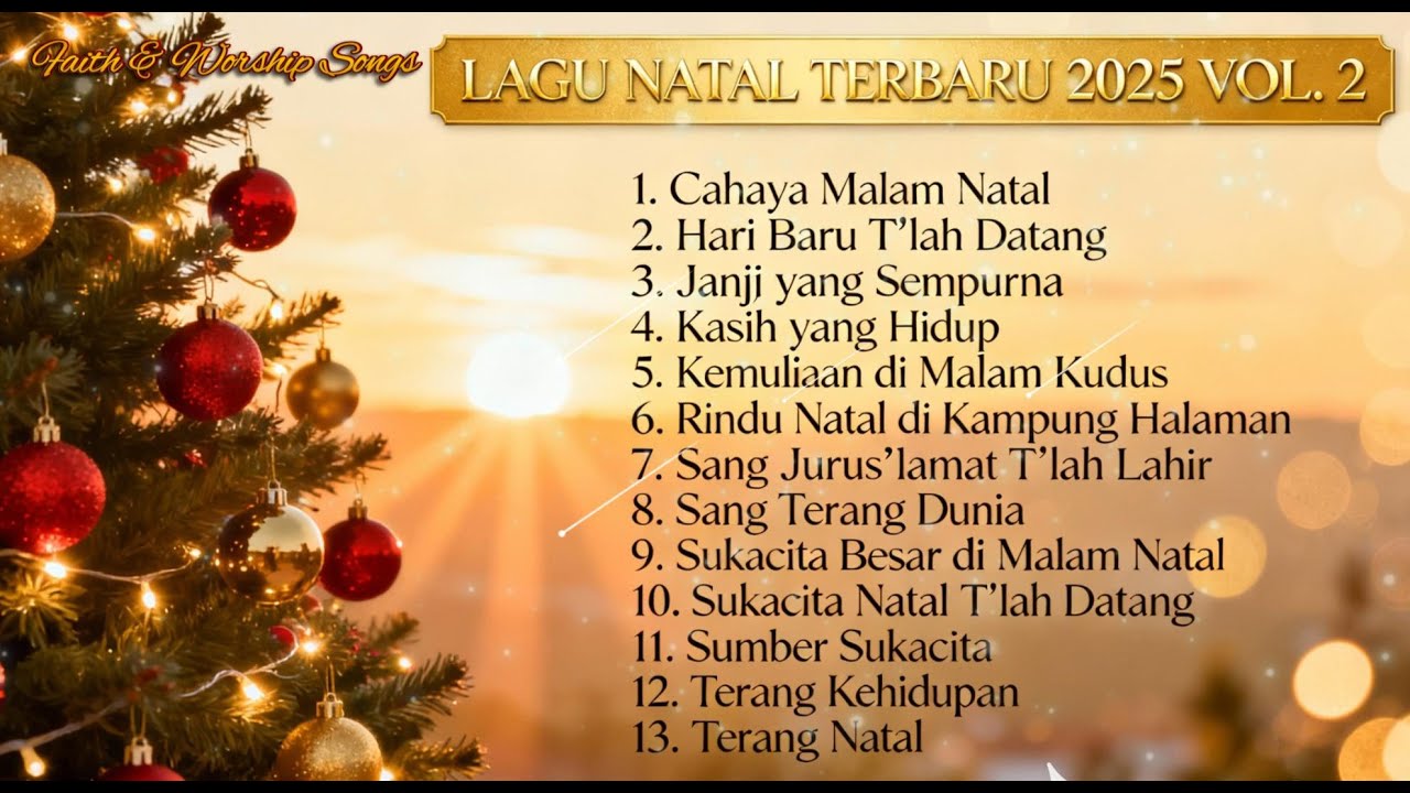 LAGU NATAL TERBARU 2025 VOL 2 || Album Lagu Natal Sangat Menyentuh ||  Faith & Worship Songs